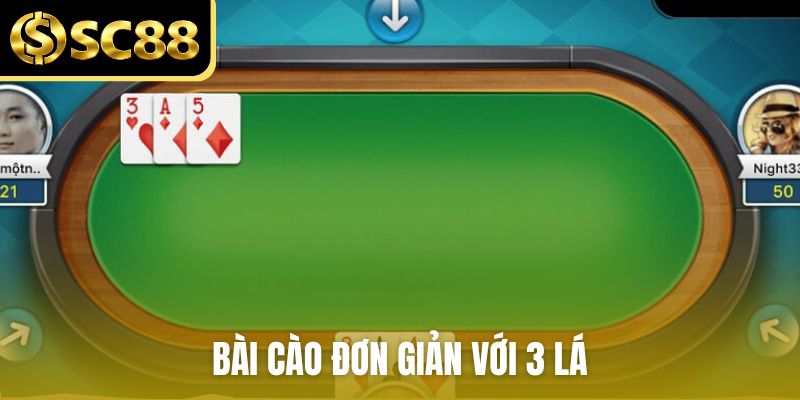 Bài cào đơn giản với 3 lá