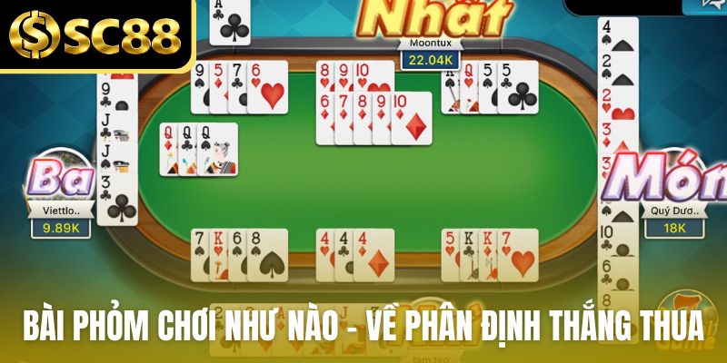 Bài Phỏm chơi như nào - về phân định thắng thua