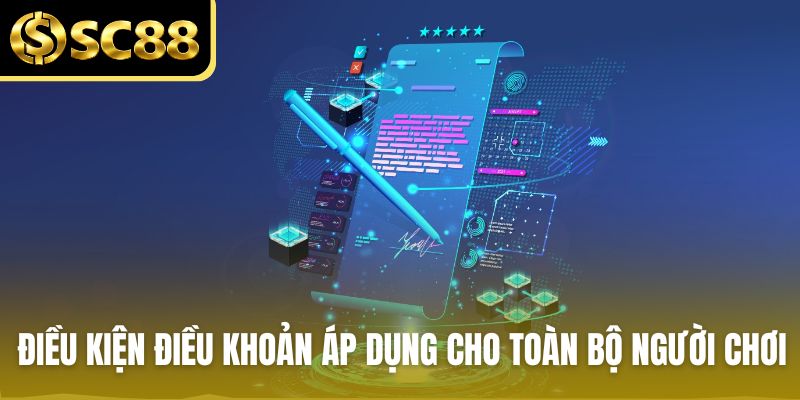 Điều kiện điều khoản áp dụng cho toàn bộ người chơi
