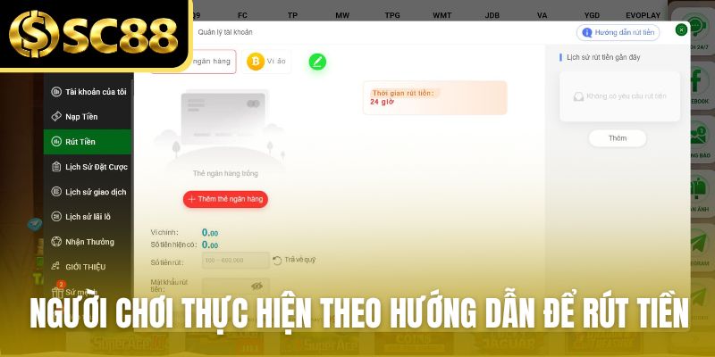 Người chơi thực hiện theo hướng dẫn để rút tiền nhanh chóng